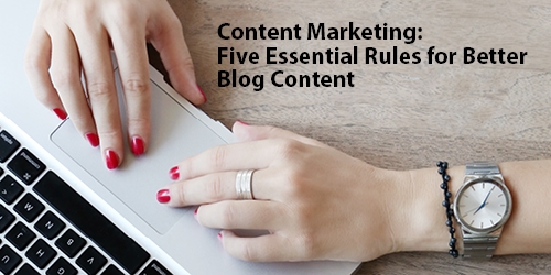 Content Marketing Five Essential Rules for Better Blog Content | LMS Solutions Inc. Royersford