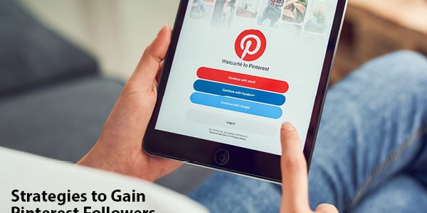 Strategies to Gain Pinterest Followers for Your Business Strategies to Gain Pinterest Followers for Your Business | LMS Solutions