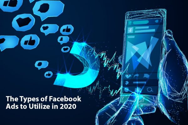 The Types of Facebook Ads to Utilize in 2020 | LMS Solutions